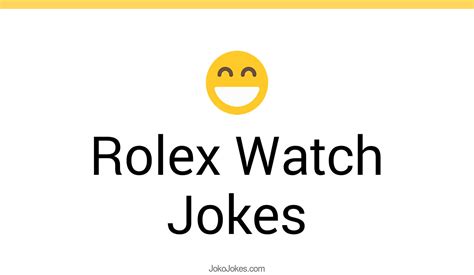 Rolex Watch Jokes 